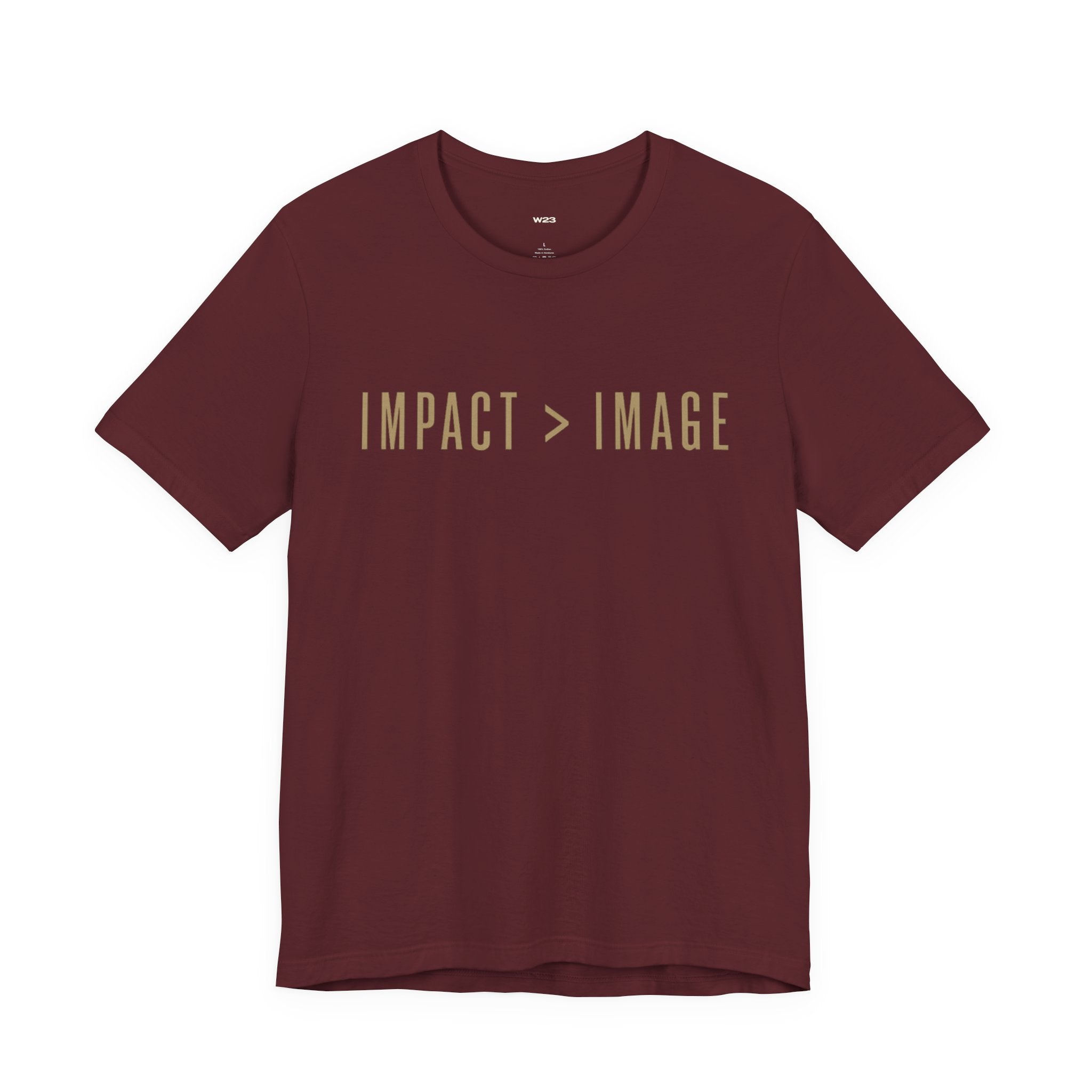 IMPACT > IMAGE Tee — Wear What You Actually Stand For