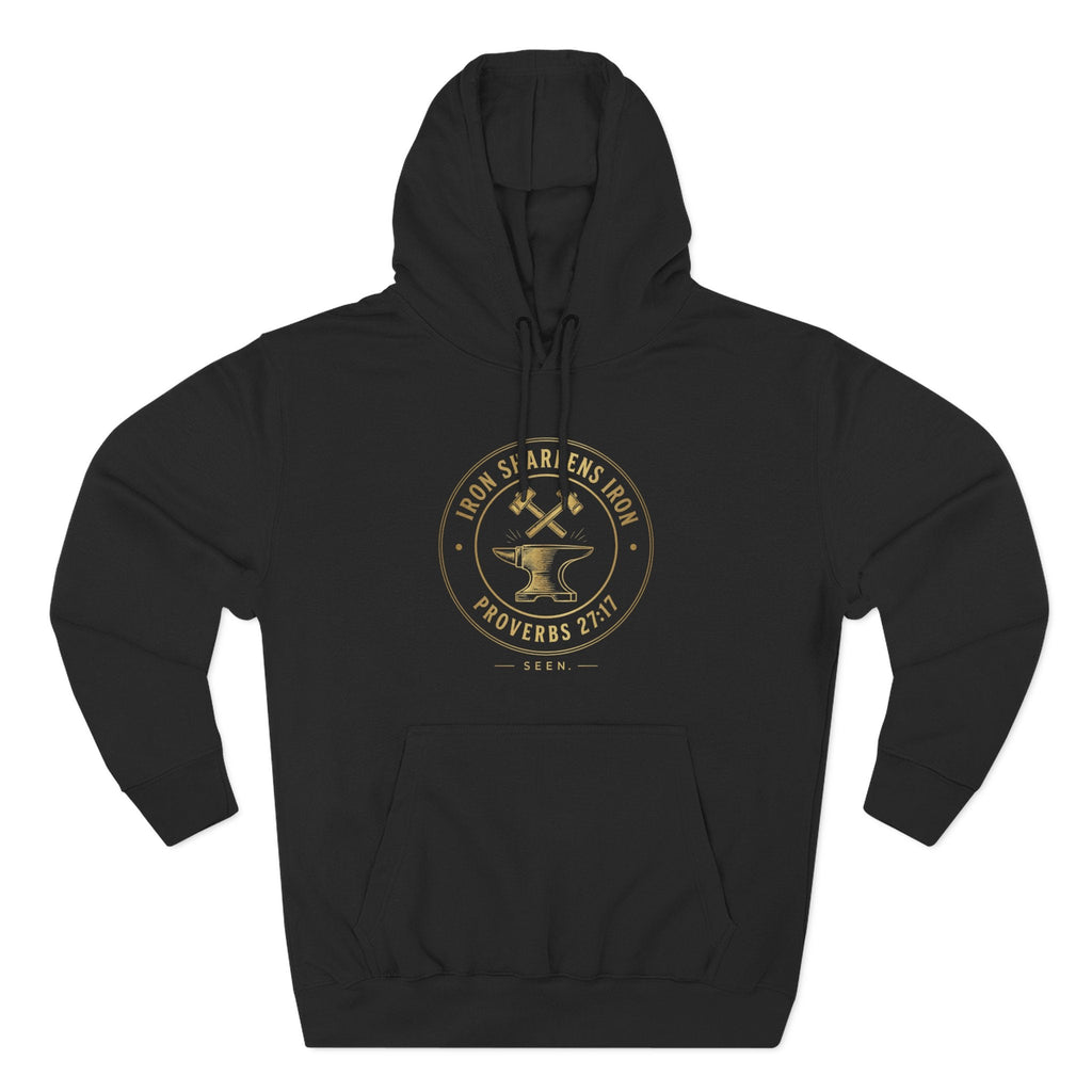 Iron Sharpens Iron Hoodie — SEEN. Brotherhood | Wear Your Worship