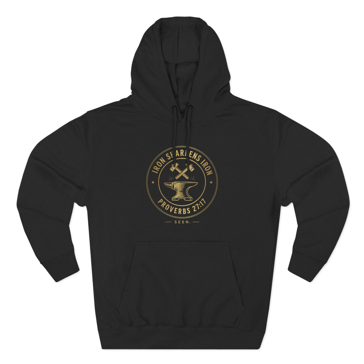Iron Sharpens Iron Hoodie — SEEN. Brotherhood | Wear Your Worship
