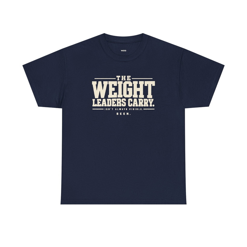 The Weight Leaders Carry Tee — SEEN Movement