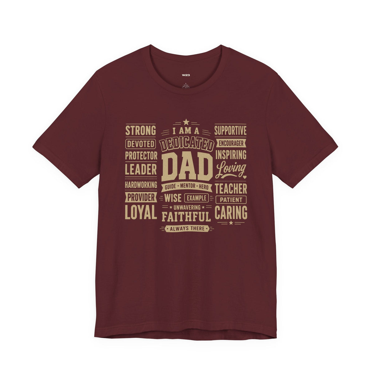 Dedicated Dad Tee — I Am More Than a Title