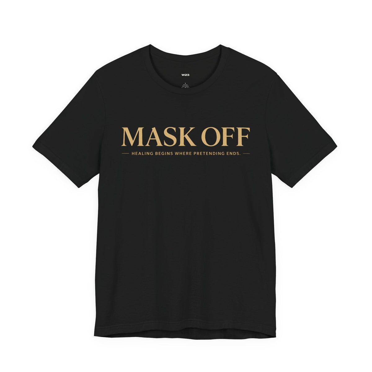 Mask Off Tee — SEEN: Unmasked Collection