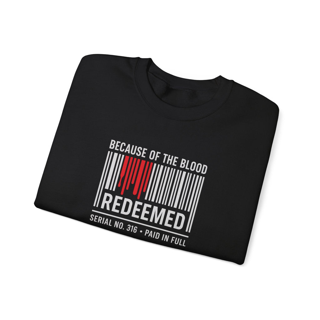 Because of the Blood Unisex Sweatshirt — Revelation 1:5 Inspirational Redemption Crewneck