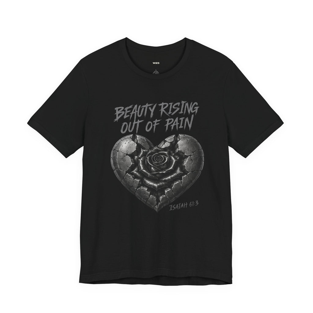 Beauty Rising Out of Pain Tee — Isaiah 61:3 | SEEN. Her. Collection