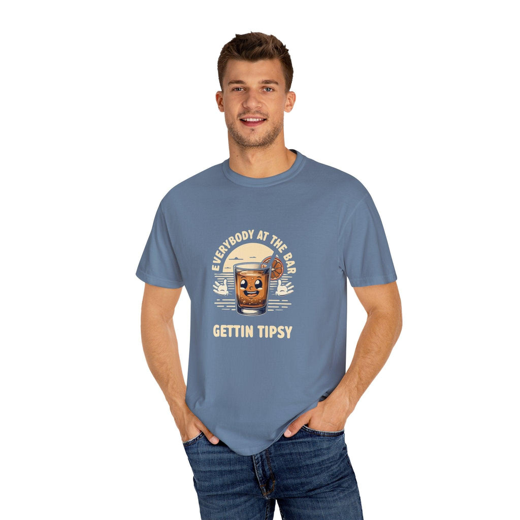 Everybody at the Bar Gettin Tipsy Unisex Garment-Dyed T-Shirt