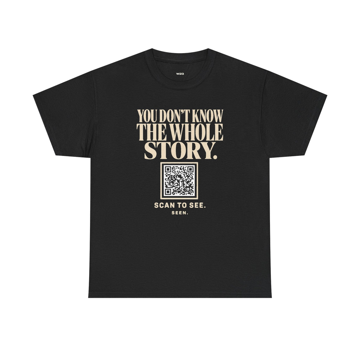 SEEN. QR Tee — You Don't Know The Whole Story