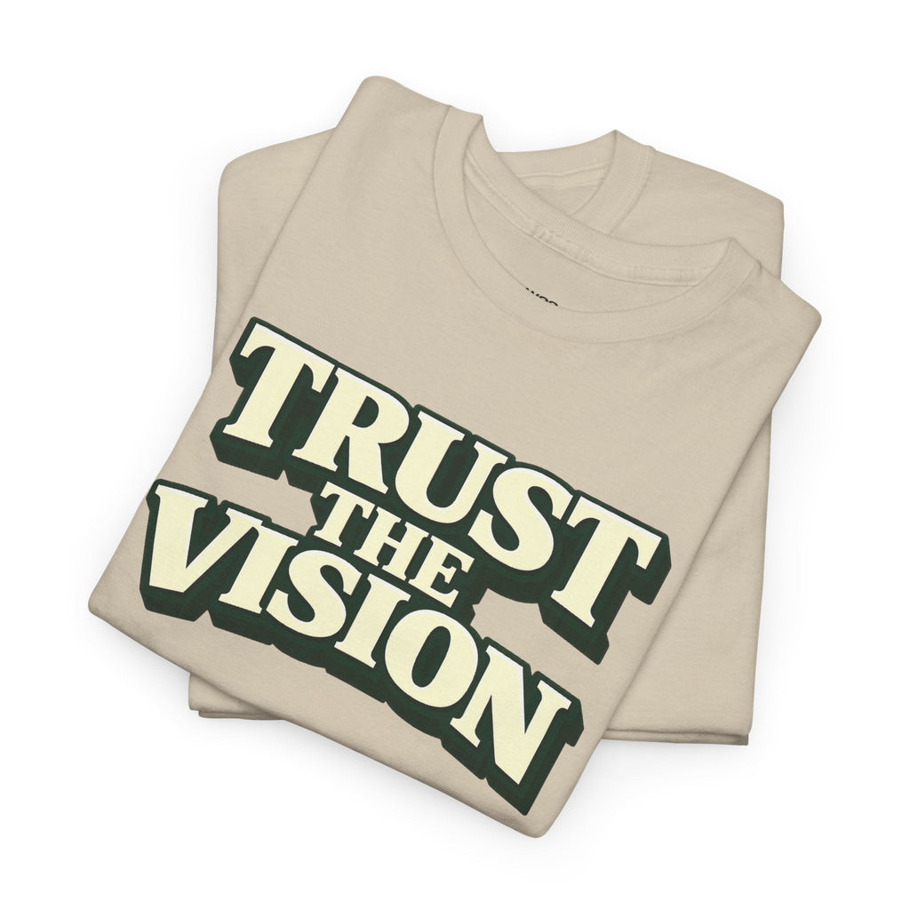 Trust The Vision T-Shirt – Premium Cotton Graphic Tee for Purpose-Driven Style
