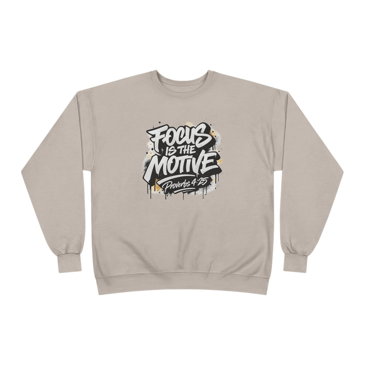 Focus Is The Motive Crewneck — Faith-Driven Motivational Sweatshirt