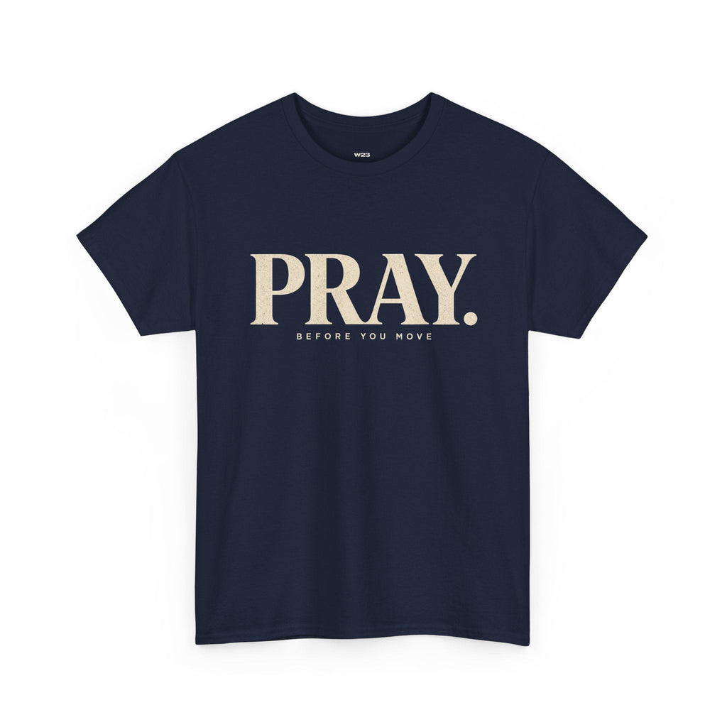 PRAY. Graphic Tee — "Pray Before You Rise" Inspirational Christian T‑Shirt