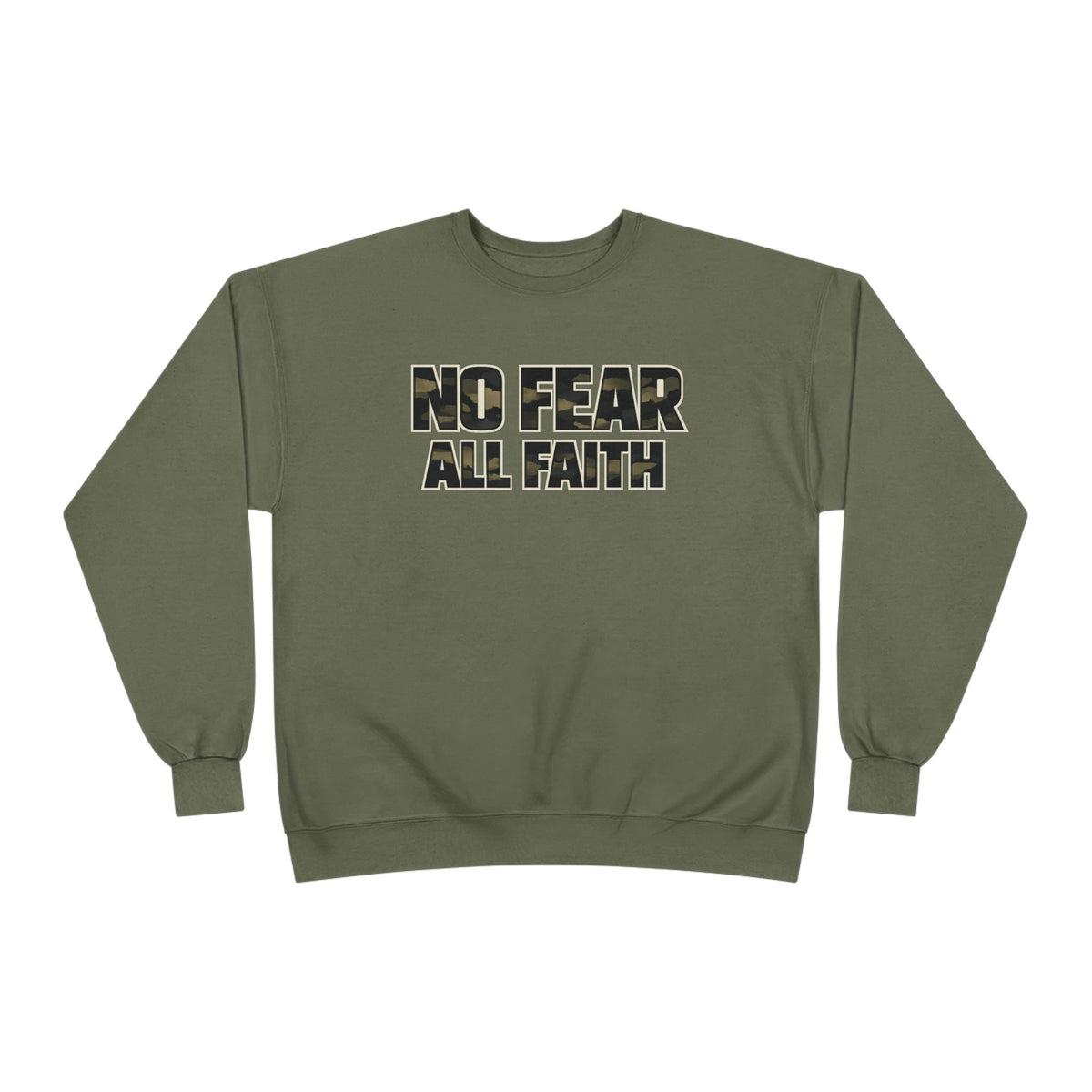 No Fear All Faith Crewneck — 2 Timothy 1:7 Inspirational Sweatshirt