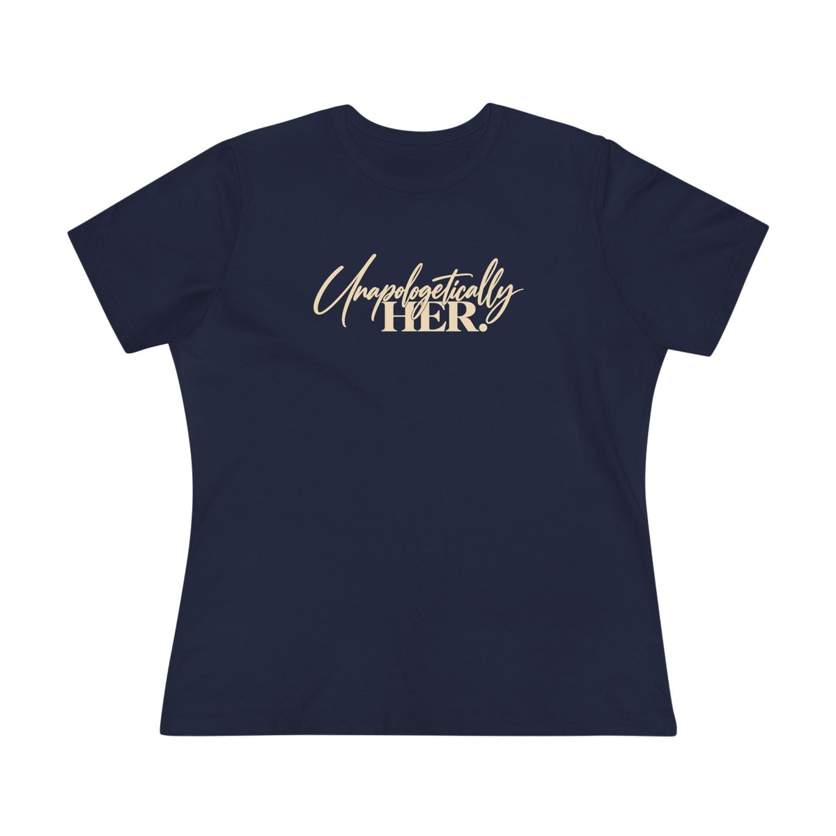Unapologetically HER. Women’s Relaxed-Fit Tee