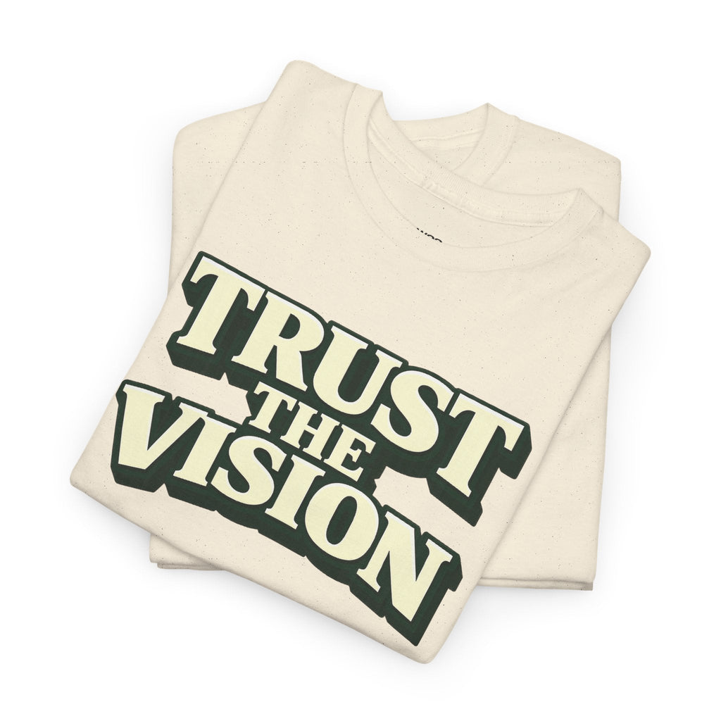 Trust The Vision T-Shirt – Premium Cotton Graphic Tee for Purpose-Driven Style