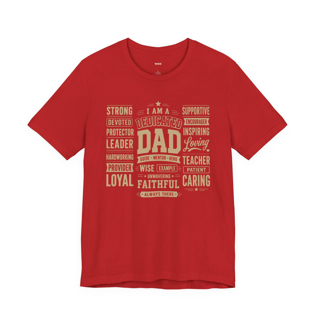 Dedicated Dad Tee — I Am More Than a Title