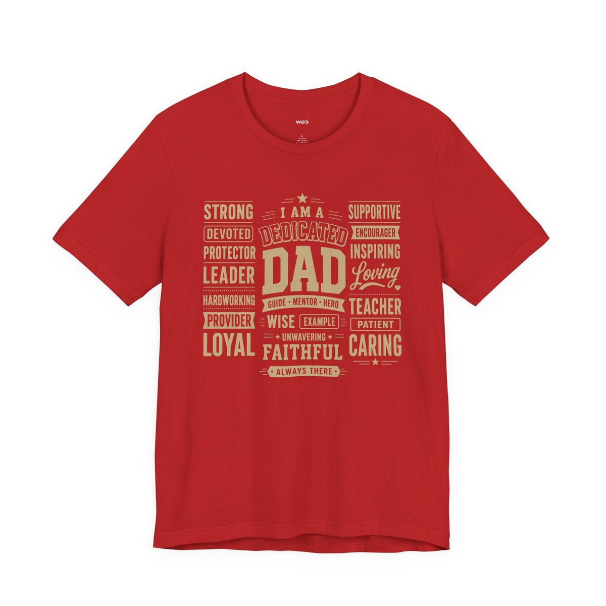 Dedicated Dad Tee — I Am More Than a Title