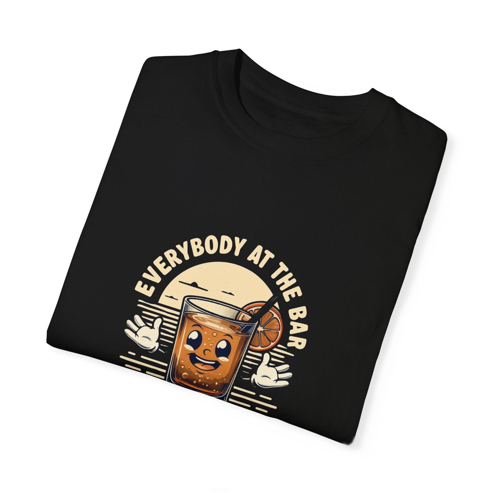 Everybody at the Bar Gettin Tipsy Unisex Garment-Dyed T-Shirt