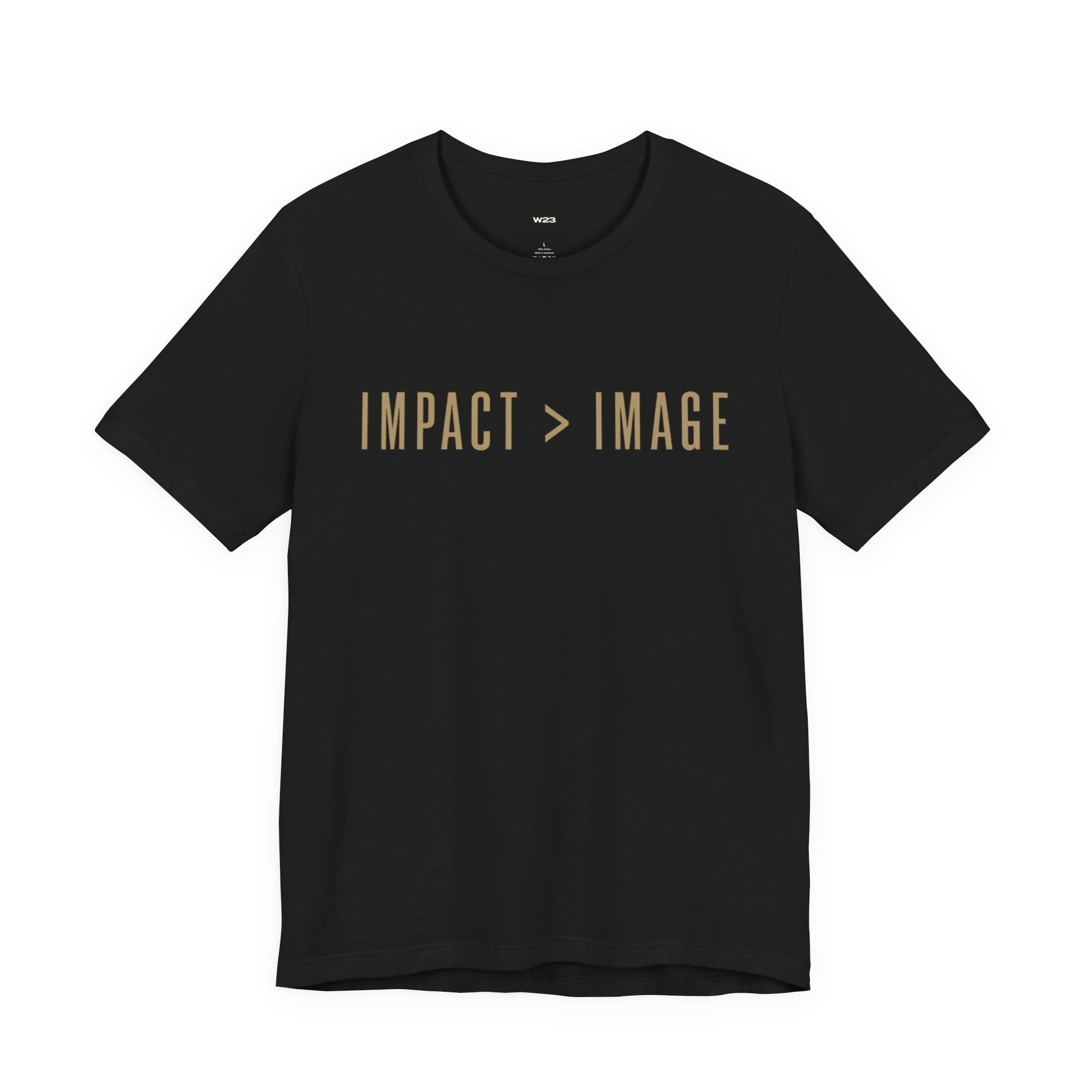 IMPACT > IMAGE Tee — Wear What You Actually Stand For