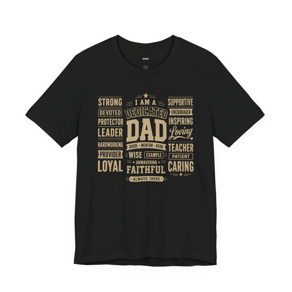 Dedicated Dad Tee — I Am More Than a Title