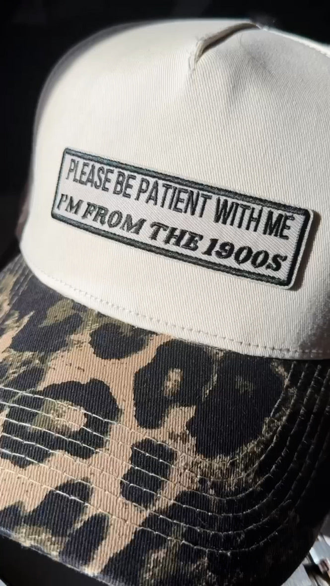 Please be patient with me I'm from the 1900s // Embroidered Patch on Animal Camo Structured Cap