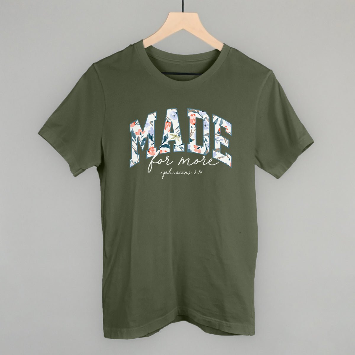 Made For More Floral