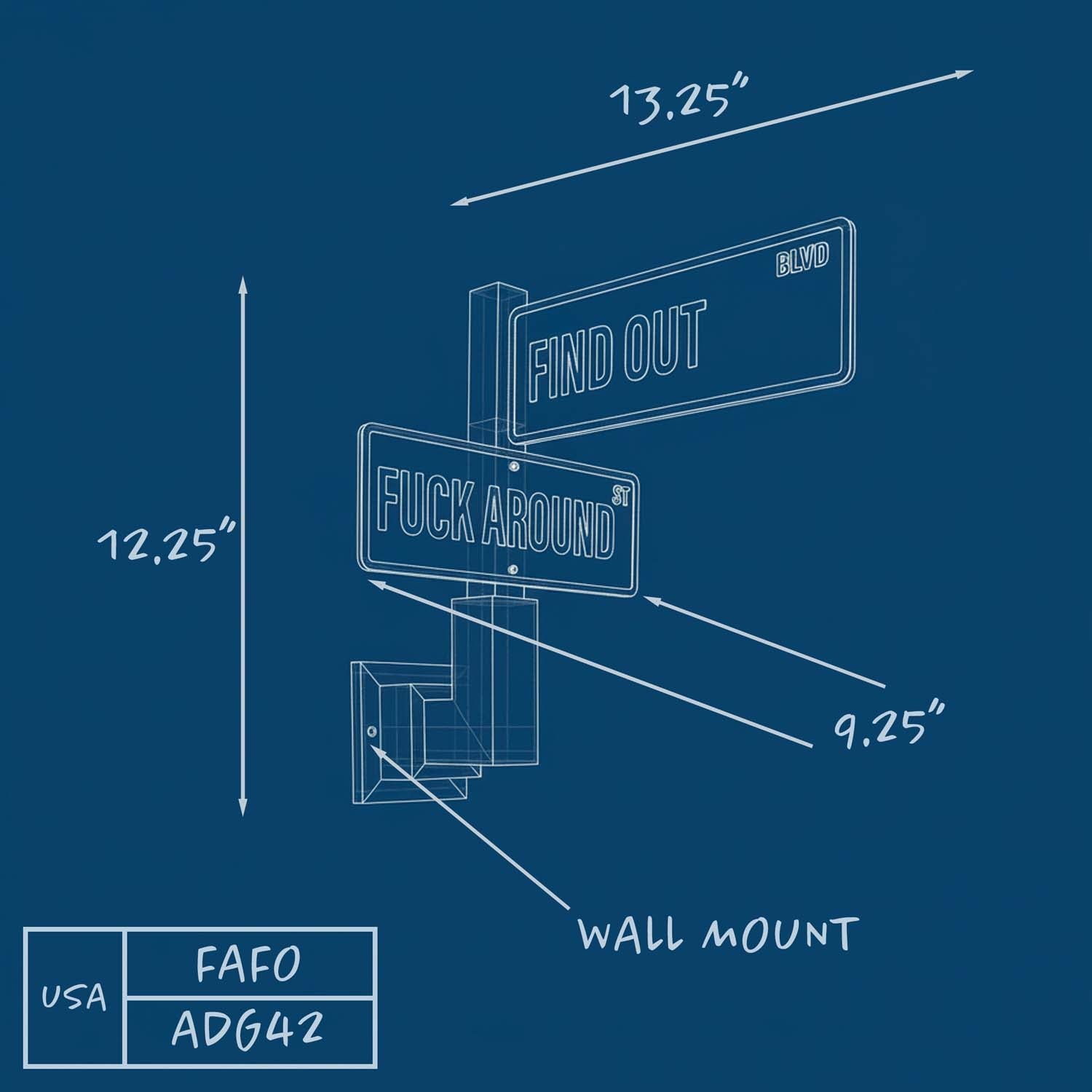 ADG42 Fuck Around Find Out Street Sign Wall Decor