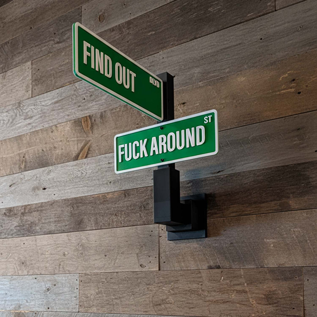 ADG42 Fuck Around Find Out Street Sign Wall Decor