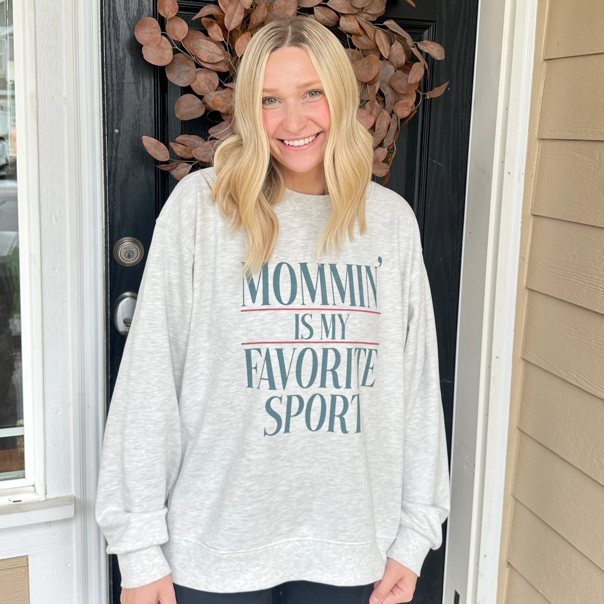 Mommin' Is My Favorite Sport