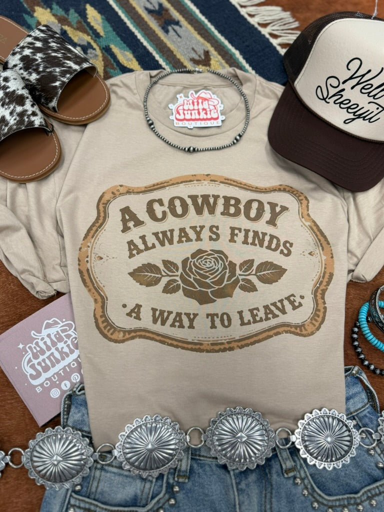 A Cowboy Always Finds A Way To Leave Graphic Tee
