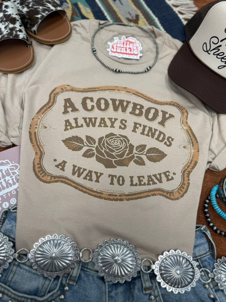 A Cowboy Always Finds A Way To Leave Graphic Tee