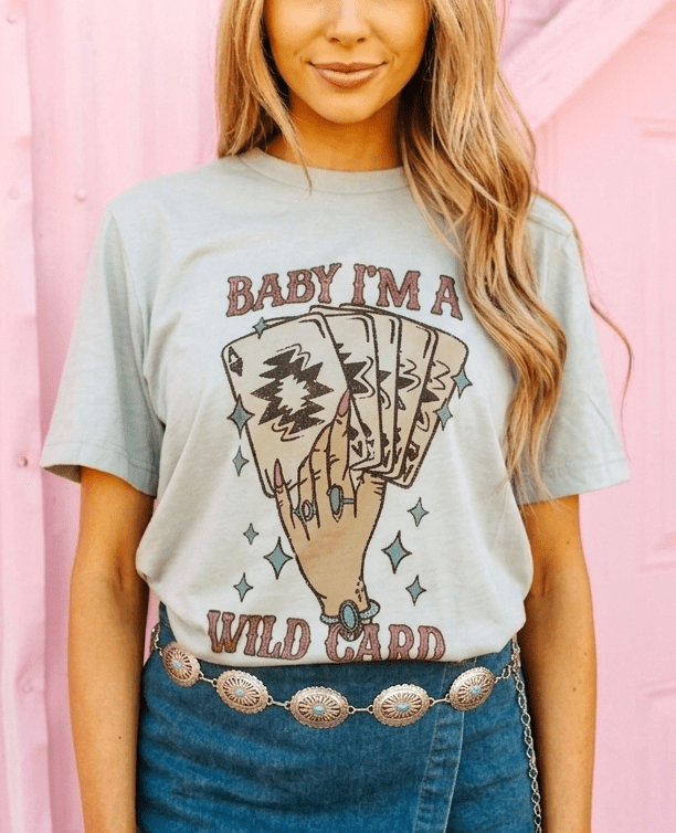 Baby I'm A Wild Card Graphic Tee - Grey
