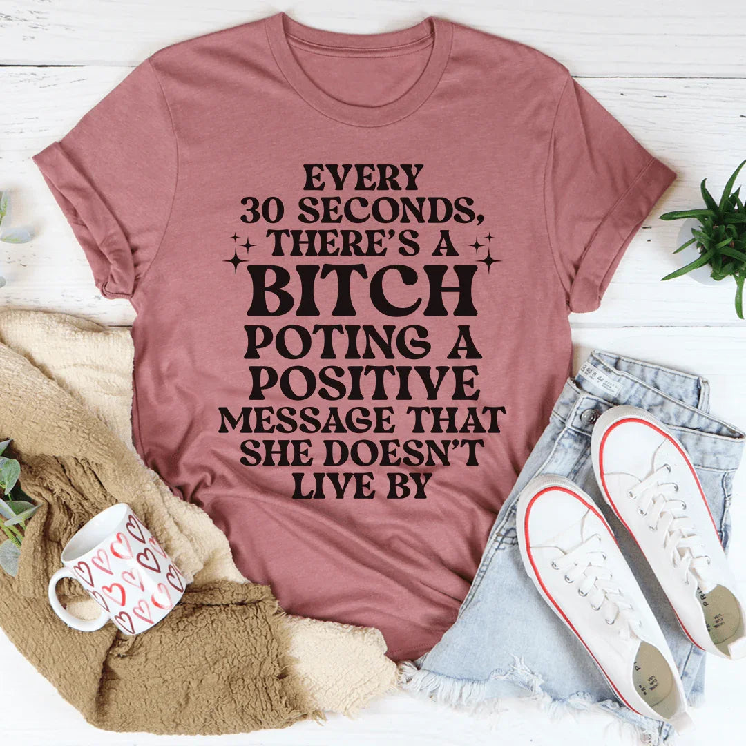 Every 30 Seconds Tee