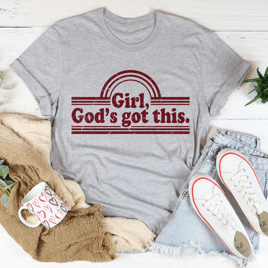 Girl God's Got This Tee