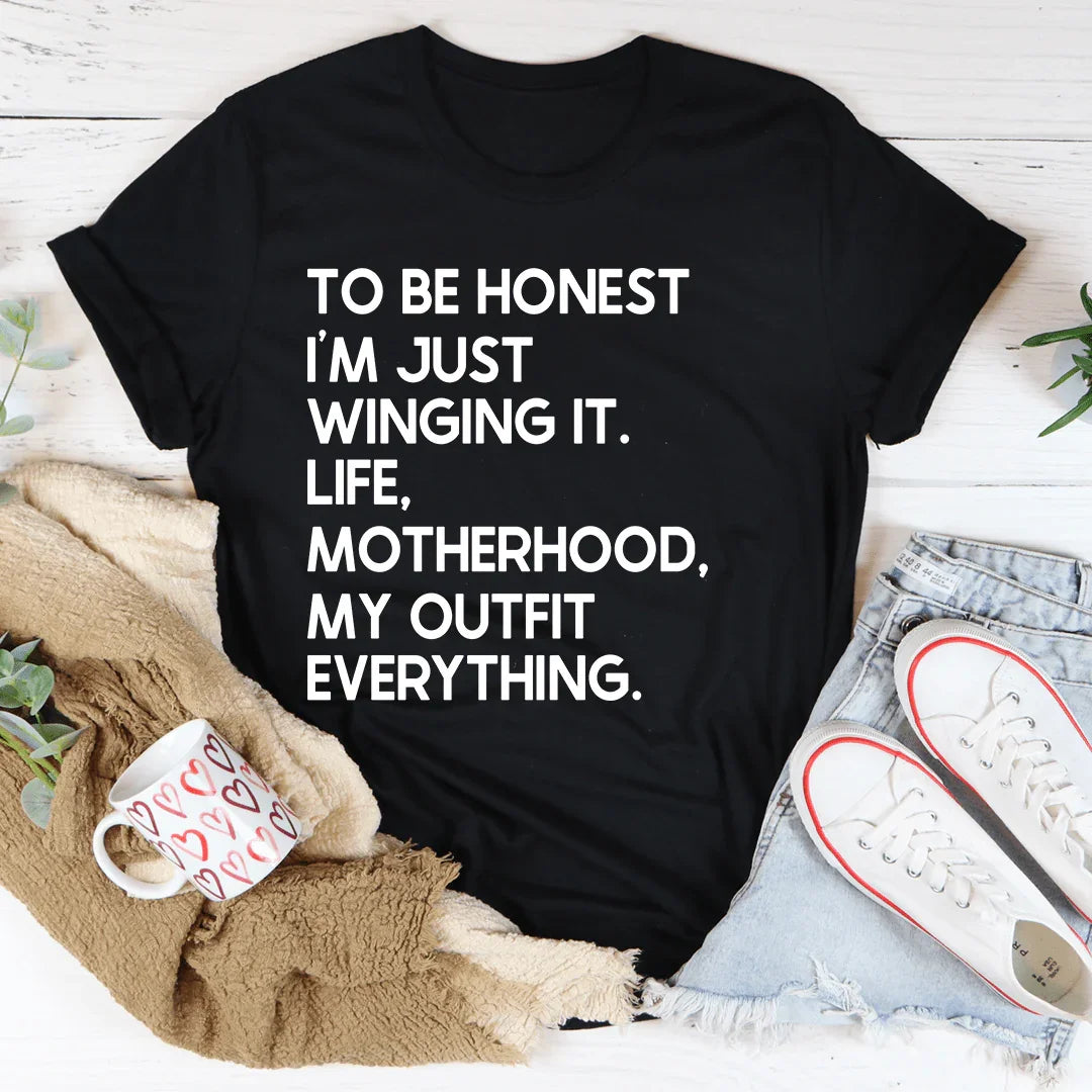 I'm Just Winging It Tee