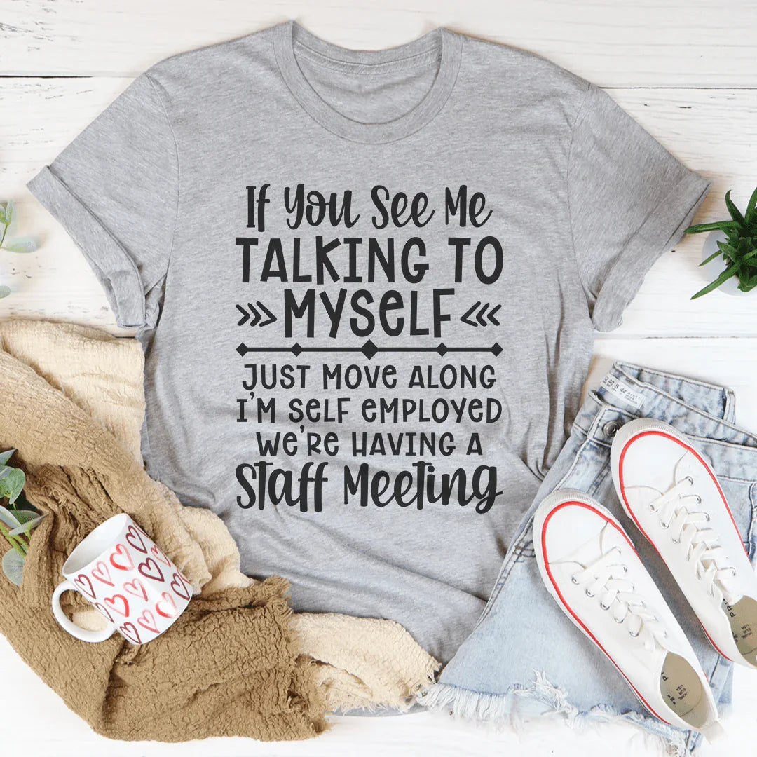 I'm Self Employed Tee