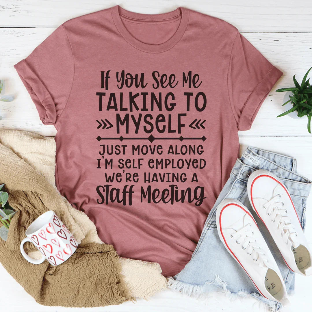I'm Self Employed Tee