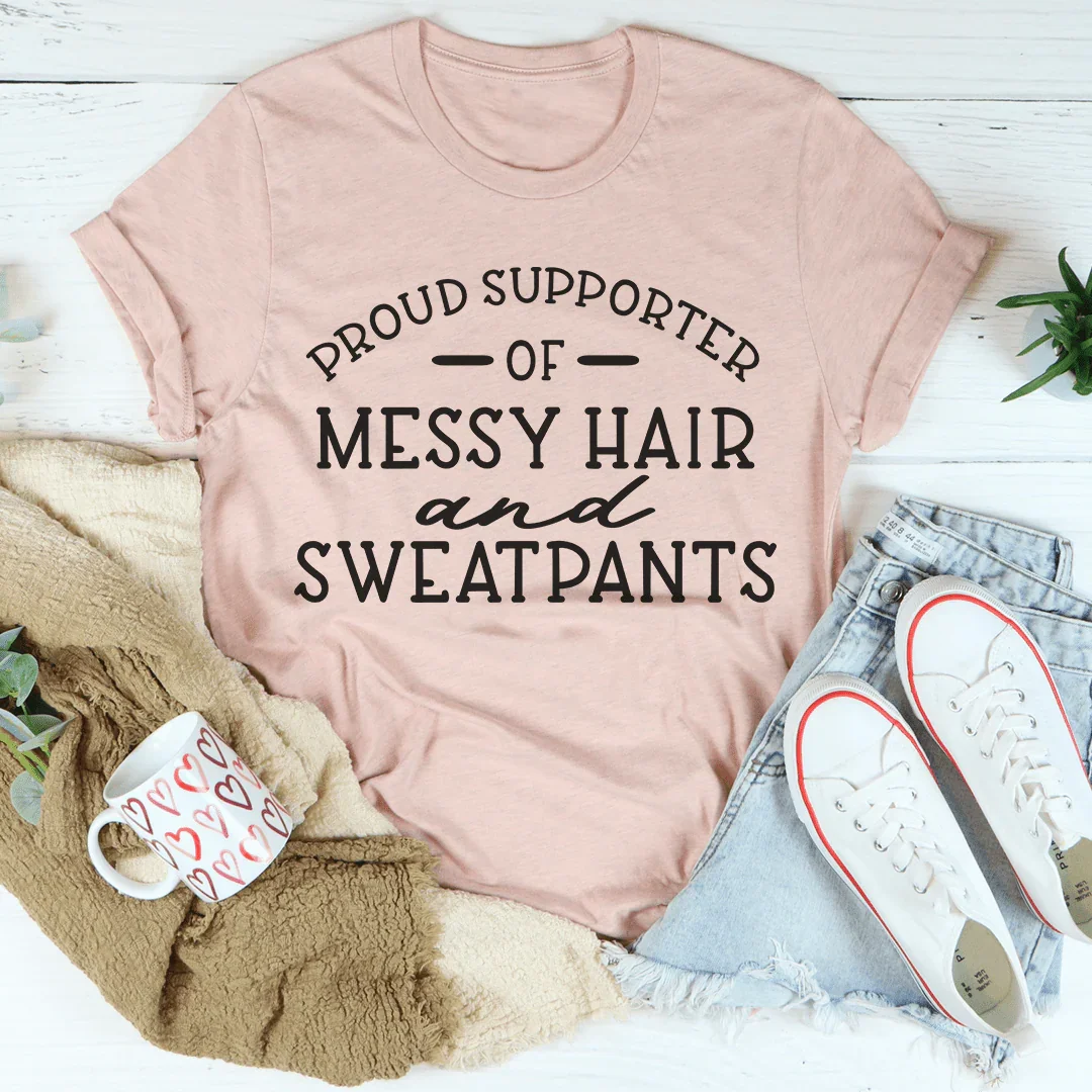 Messy Hair & Sweatpants Tee