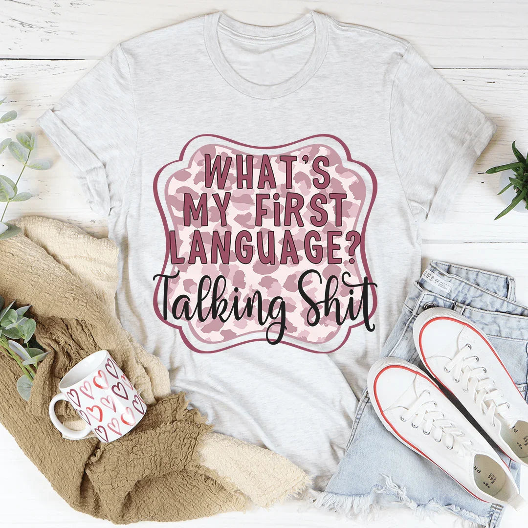 My First Language Tee