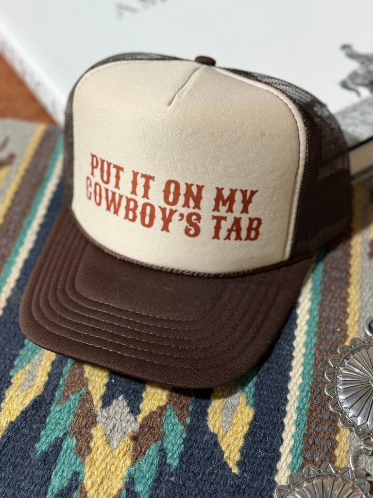 Put It On My Cowboy's Tab Trucker Hat