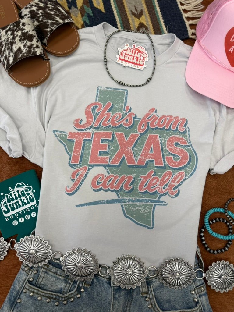 She's From Texas I Can Tell Graphic Tee