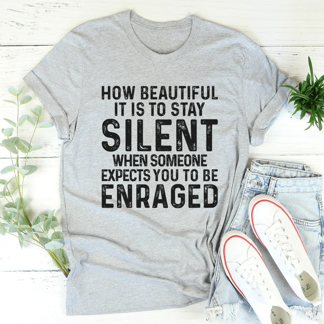 Stay Silent Tee
