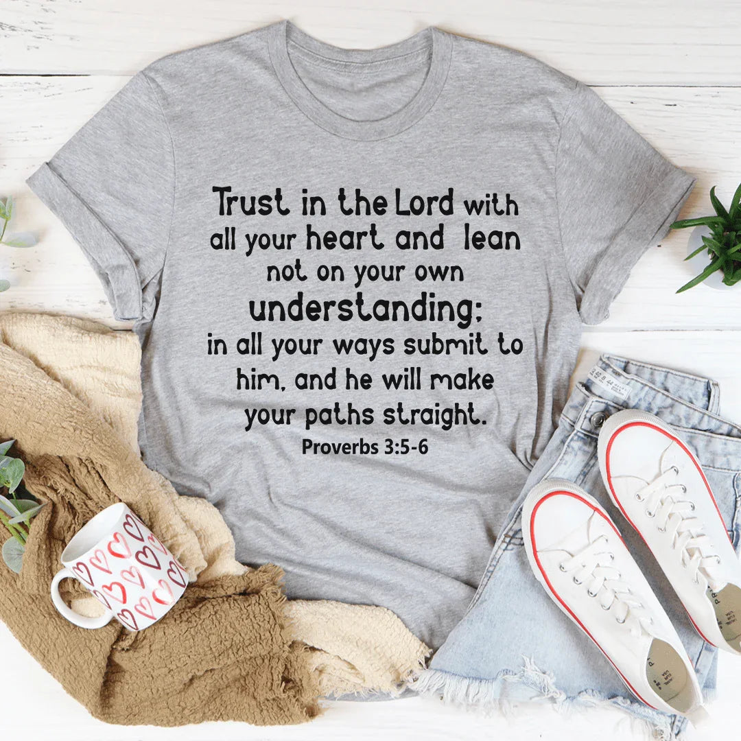 Trust In The Lord Tee