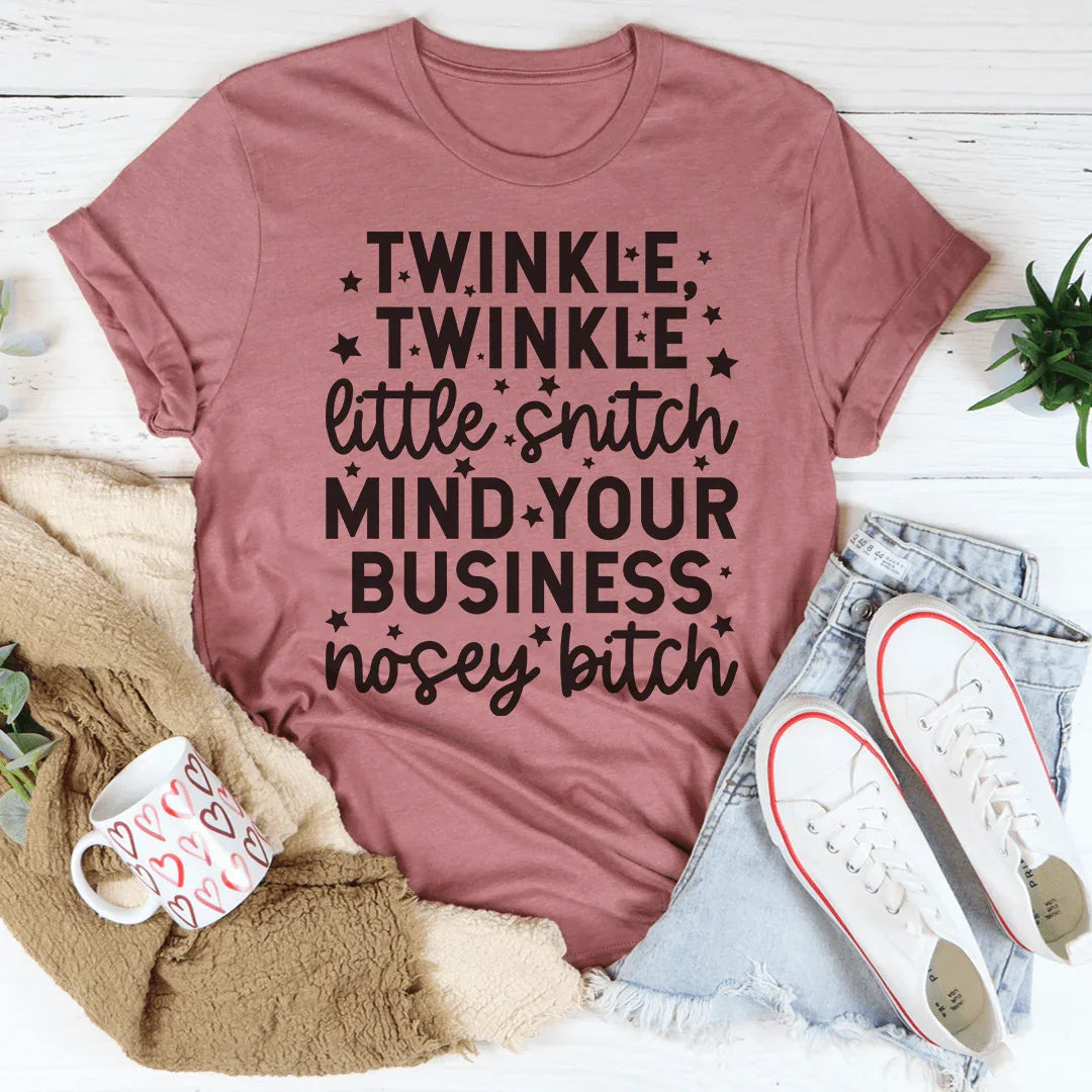 Twinkle Twinkle Little Snitch Tee