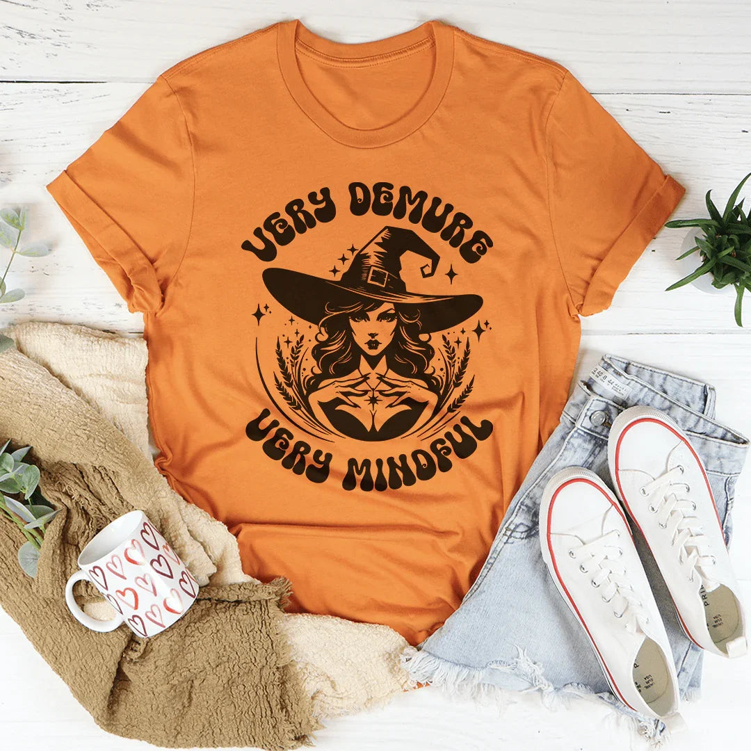 Very Demure Very Mindful Tee