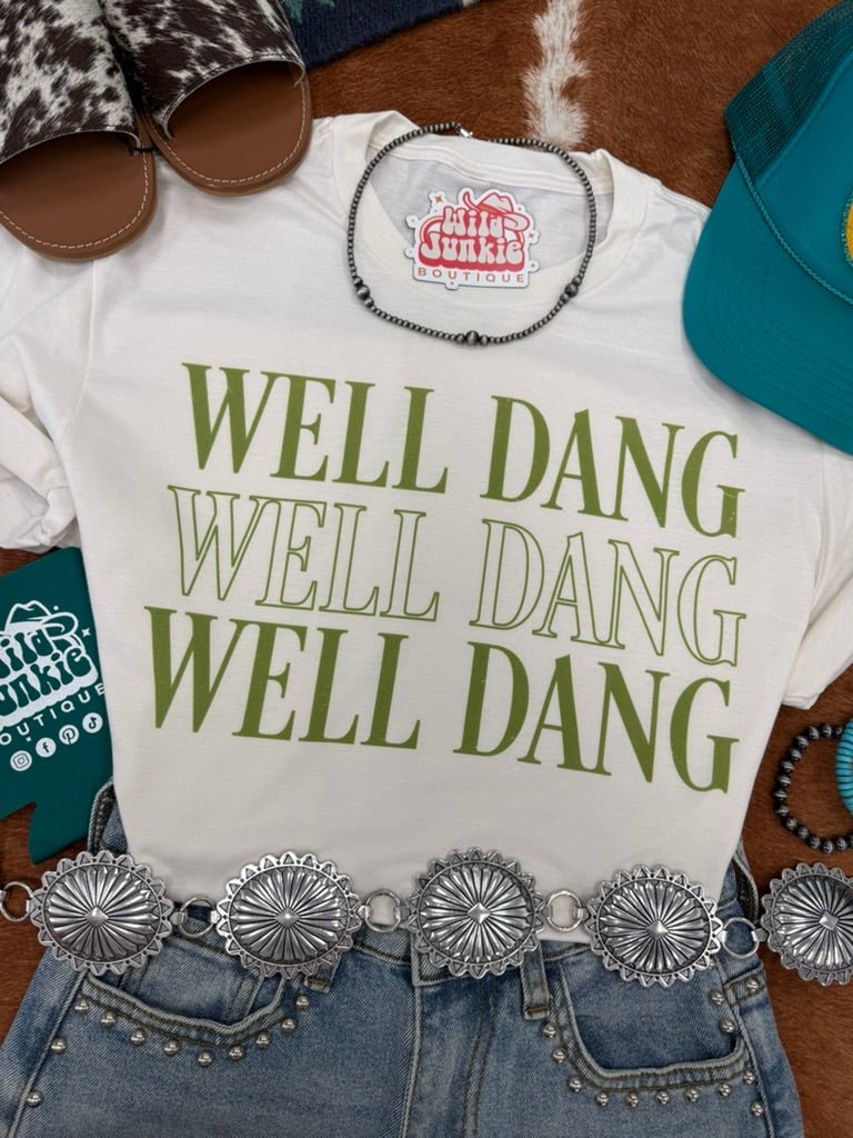 Well Dang Graphic Tee